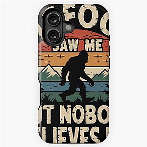Bigfoot Doesn't Believe in You Tough Case for iPhone