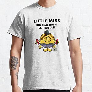 Little Miss Big Time Rush Enthusiast Classic T-Shirt RB2711