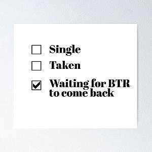 Single Taken Waiting For Big Time Rush To Come Back Poster RB2711