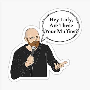 Bill Burr Quote Sticker
