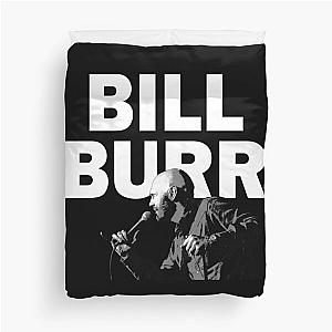 Bill Burr Duvet Cover
