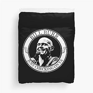 Bill Burr Podcast Duvet Cover