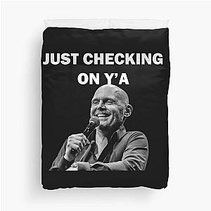 Bill Burr Podcast Duvet Cover