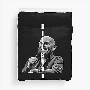 Bill Burr Duvet Cover