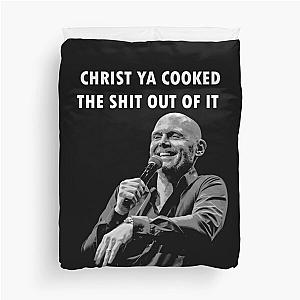 Bill Burr Duvet Cover