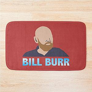 Bill Burr Bath Mat