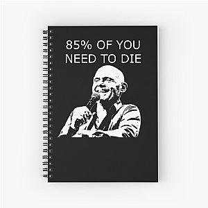 Bill Burr Spiral Notebook