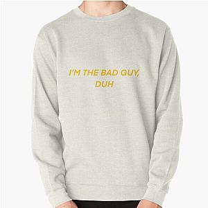 billie  bad guy 2| Perfect Gift|billie eilish gift Pullover Sweatshirt RB1210