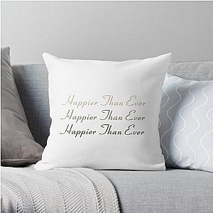 Happier Than Ever- Billie Eilish Throw Pillow RB1210