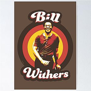 Bill Withers 70s Funky Soul Poster