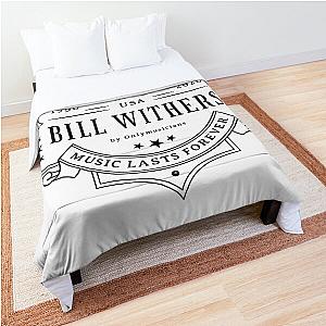 Bill Withers USA 1938 2020 Music D79 Comforter