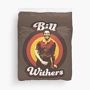 Bill Withers 70s Funky Soul Duvet Cover