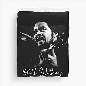 Poster Bill Withers songwiter talent  Duvet Cover