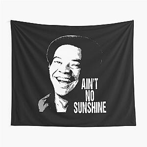 Ain't no sunshine Bill Withers musican talent Tapestry