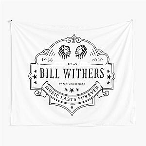 Bill Withers USA 1938 2020 Music D79 Tapestry