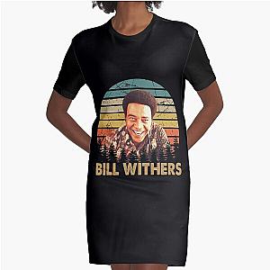 Graphic Bill Withers songwiter talent Graphic T-Shirt Dress