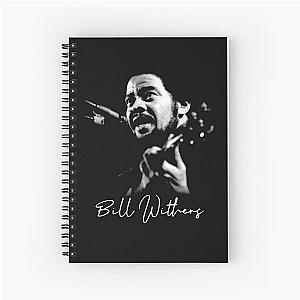 Poster Bill Withers songwiter talent Spiral Notebook