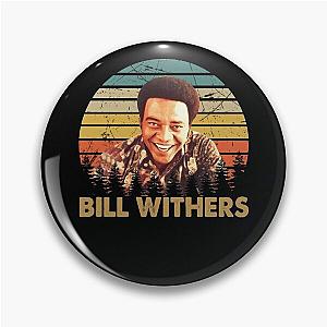 Graphic Bill Withers songwiter talent Pin