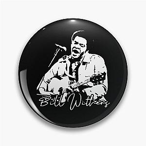 Poster Bill Withers black and white Pin