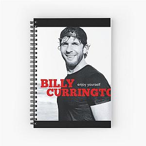 Billy currington enjoy yourself Spiral Notebook