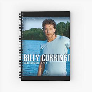 Billy currington doin somethin right Spiral Notebook