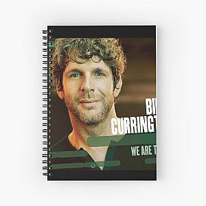 Billy currington we are tonight Spiral Notebook