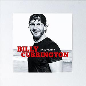 Billy currington enjoy yourself Poster