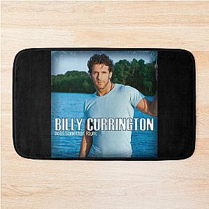 Billy currington doin somethin right Bath Mat