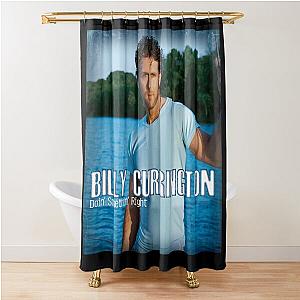 Billy currington doin somethin right Shower Curtain