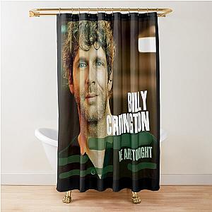 Billy currington we are tonight Shower Curtain