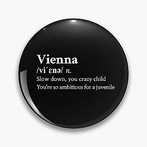 Billy Joel Aesthetic Quote Lyrics Vienna Black Pin