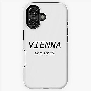 Vienna waits for you - Billy Joel iPhone Tough Case