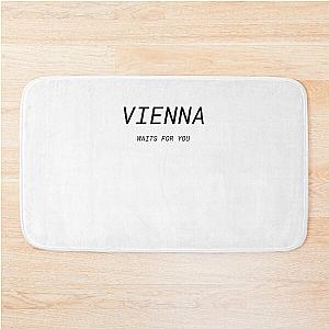 Vienna waits for you - Billy Joel Bath Mat