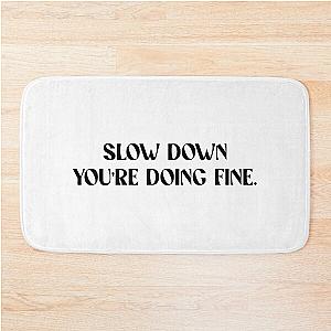 Billy Joel Vienna Slow Down in Black Bath Mat