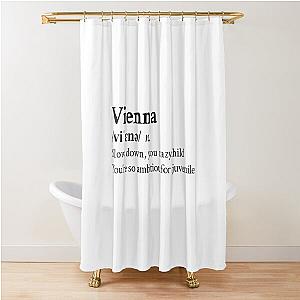 Billy Joel Aesthetic Quote Lyrics Vienna Shower Curtain