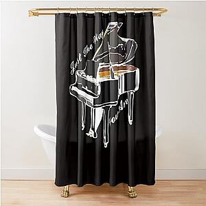 Billy Joel - Just The Way You Are Shower Curtain