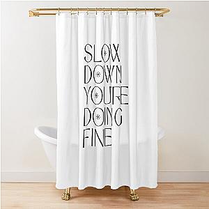 Billy Joel Vienna Slow Down in Black Shower Curtain