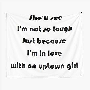 Uptown Girl - Billy Joel Tapestry