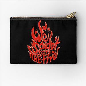 We didn't start the fire Billy Joel Zipper Pouch