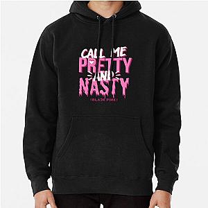 Blackpink Hoodies - BLACKPINK Call Me Pretty And Nasty Pullover Hoodie RB0401 [ID1878]