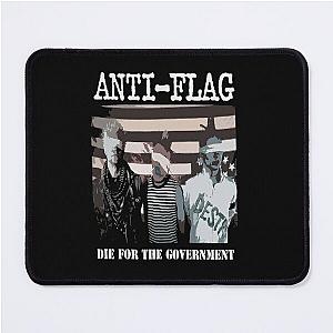 Day Gift For Anti Flag Die For The Government Gift Music Fans Mouse Pad