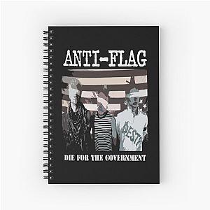 Day Gift For Anti Flag Die For The Government Gift Music Fans Spiral Notebook