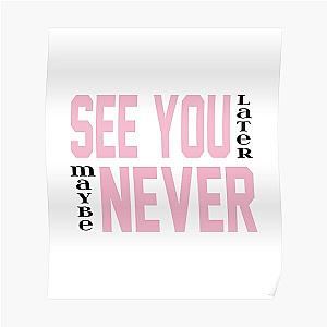 Blackpink Posters - BLACKPINK See You Later Poster RB0408