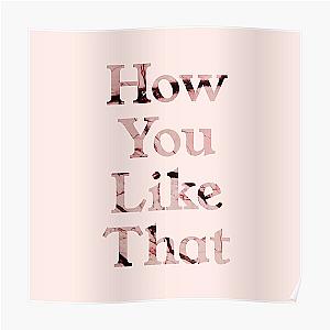 Blackpink Posters - How You Like That Poster RB0408