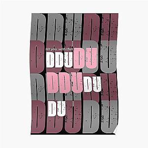 Blackpink Posters - Blackpink Ddu Du Ddu Du Poster RB0408