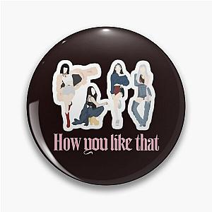 Blackpink Pins - Blackpink How you like that tshirt Pin RB0408
