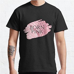 BORN PINK Classic T-Shirt