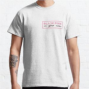 Blackpink T-Shirts - BLACKPINK IN YOUR AREA Classic TShirt RB0408