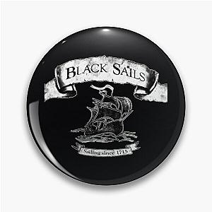 Black Sails - Sailing Since 1715 Graphic 	 Pin