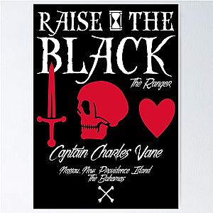 Black Sails Charles Vane "Raise The Black" Poster